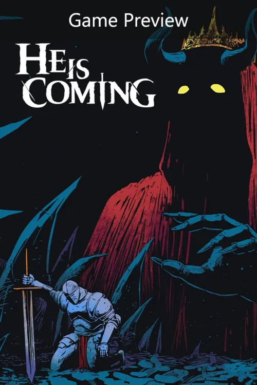 He is Coming
